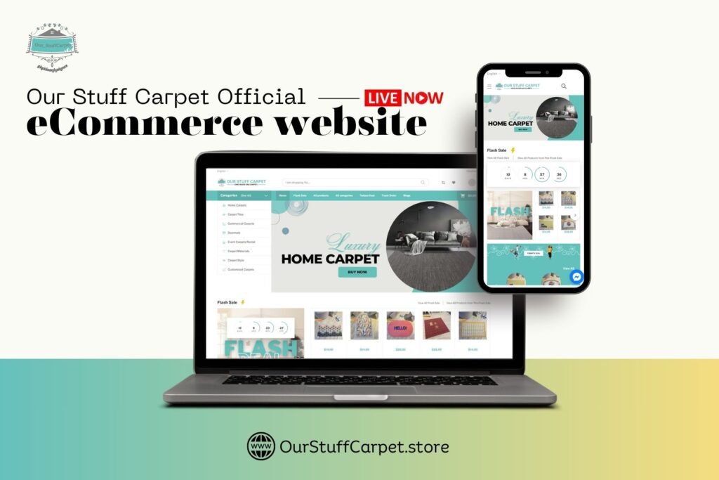 ourstuffcarpet.store is live now